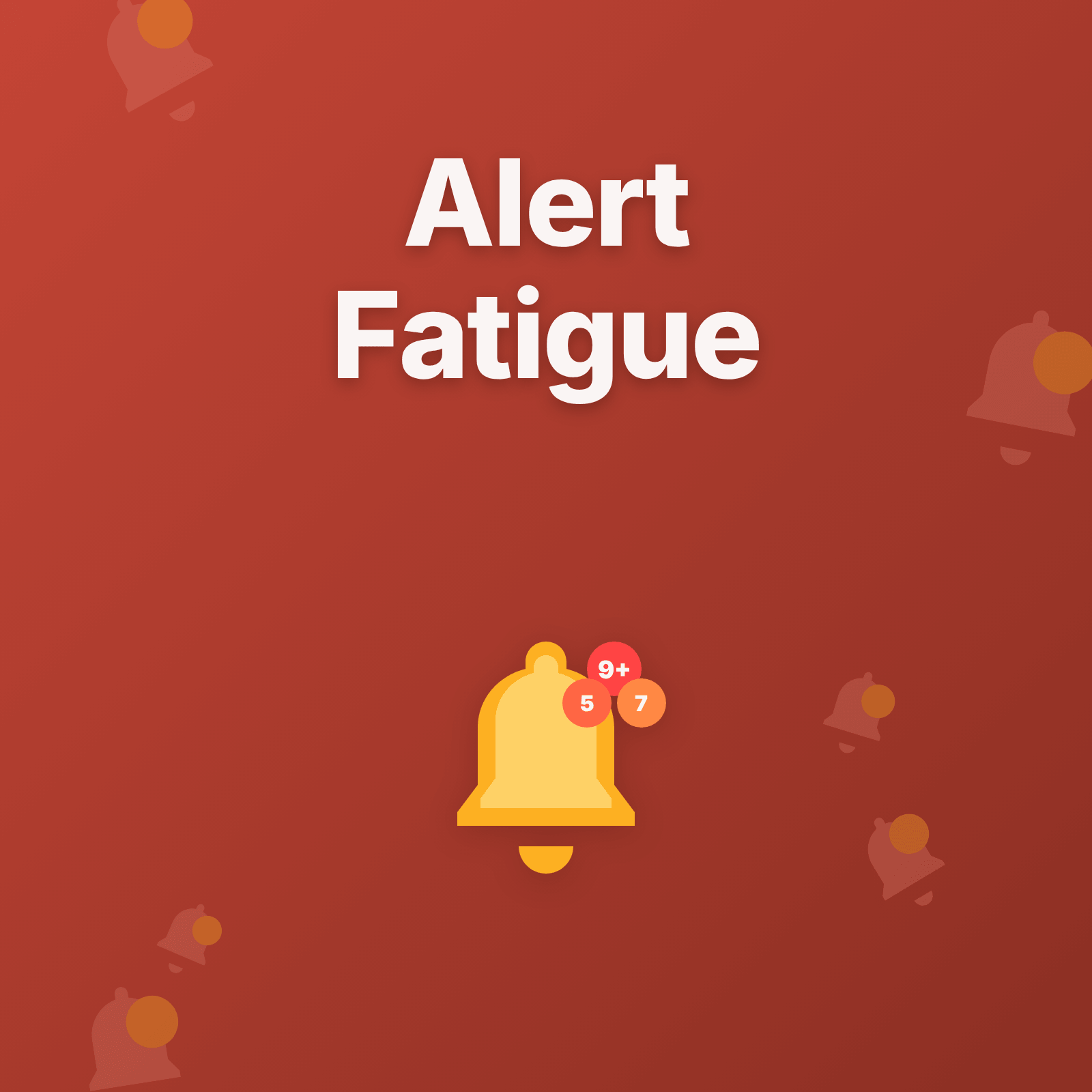 What is Alert Fatigue?