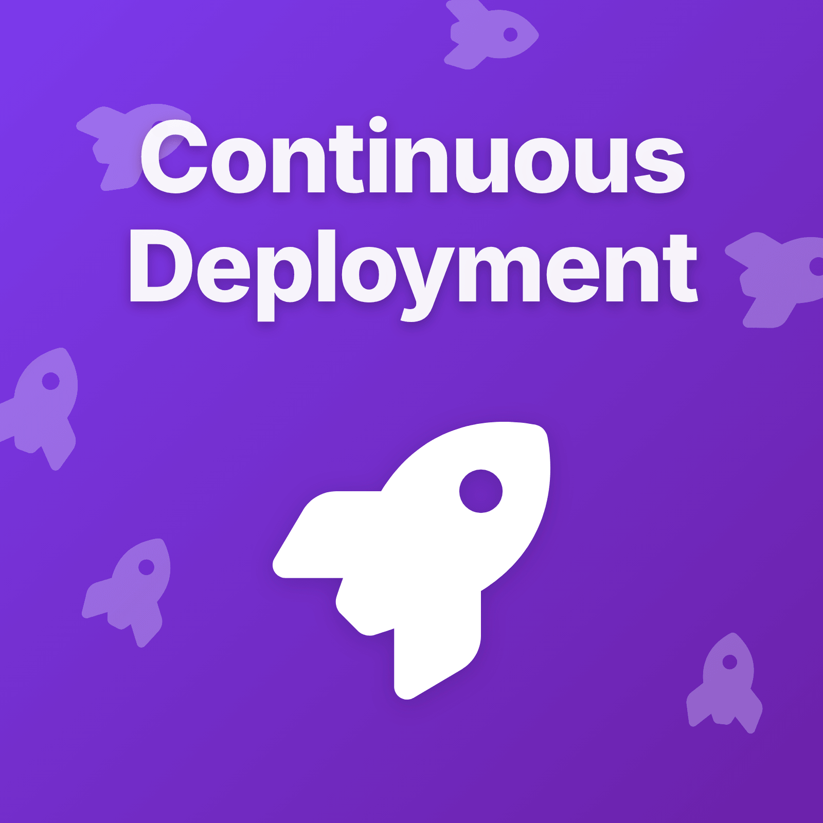 Continuous Deployment Best Practices