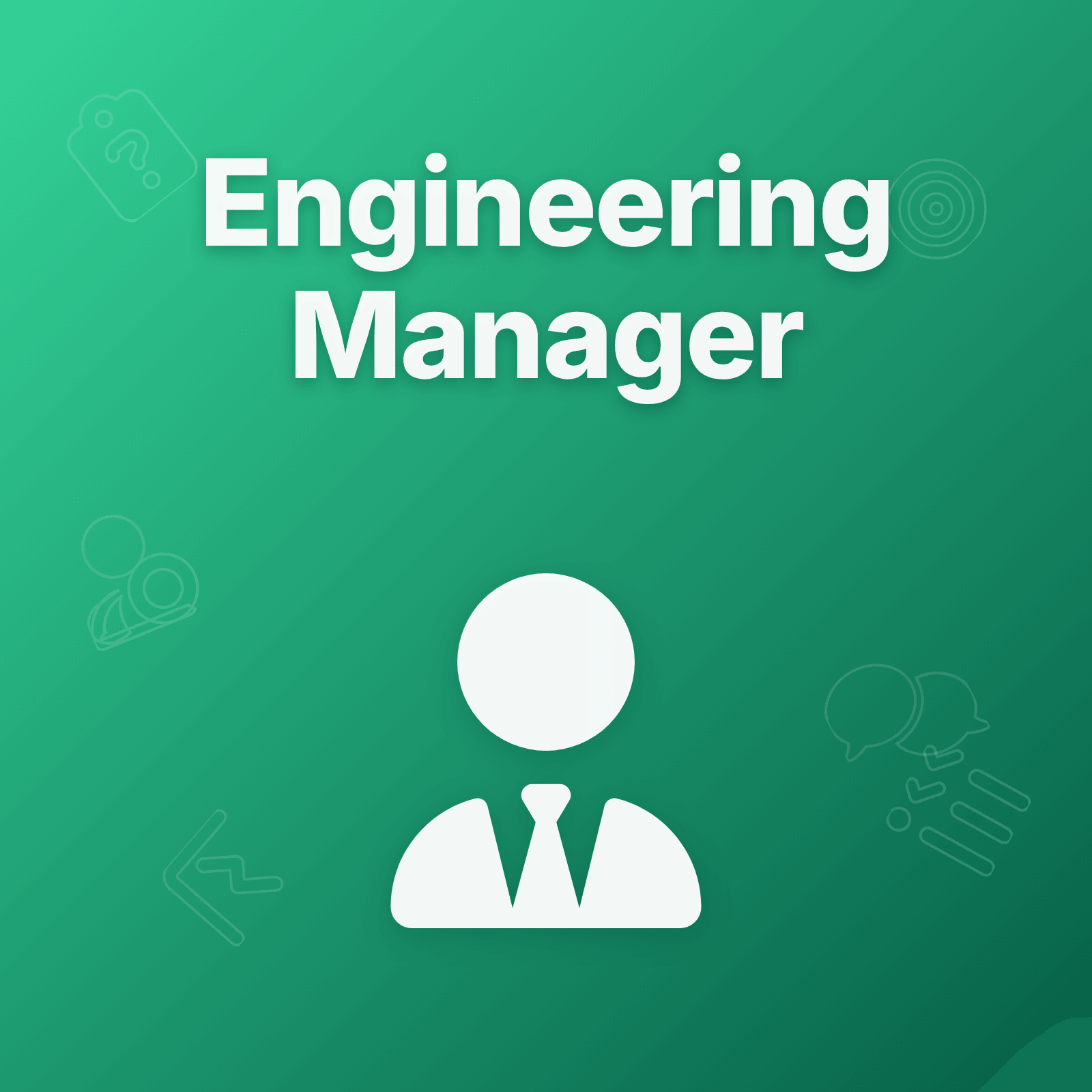 Engineering Manager Responsibilities