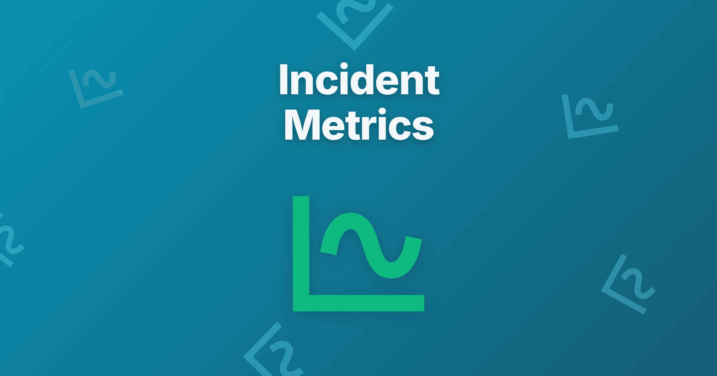 Incident Metrics That Matter: MTTR, MTTA, MTBF Explained