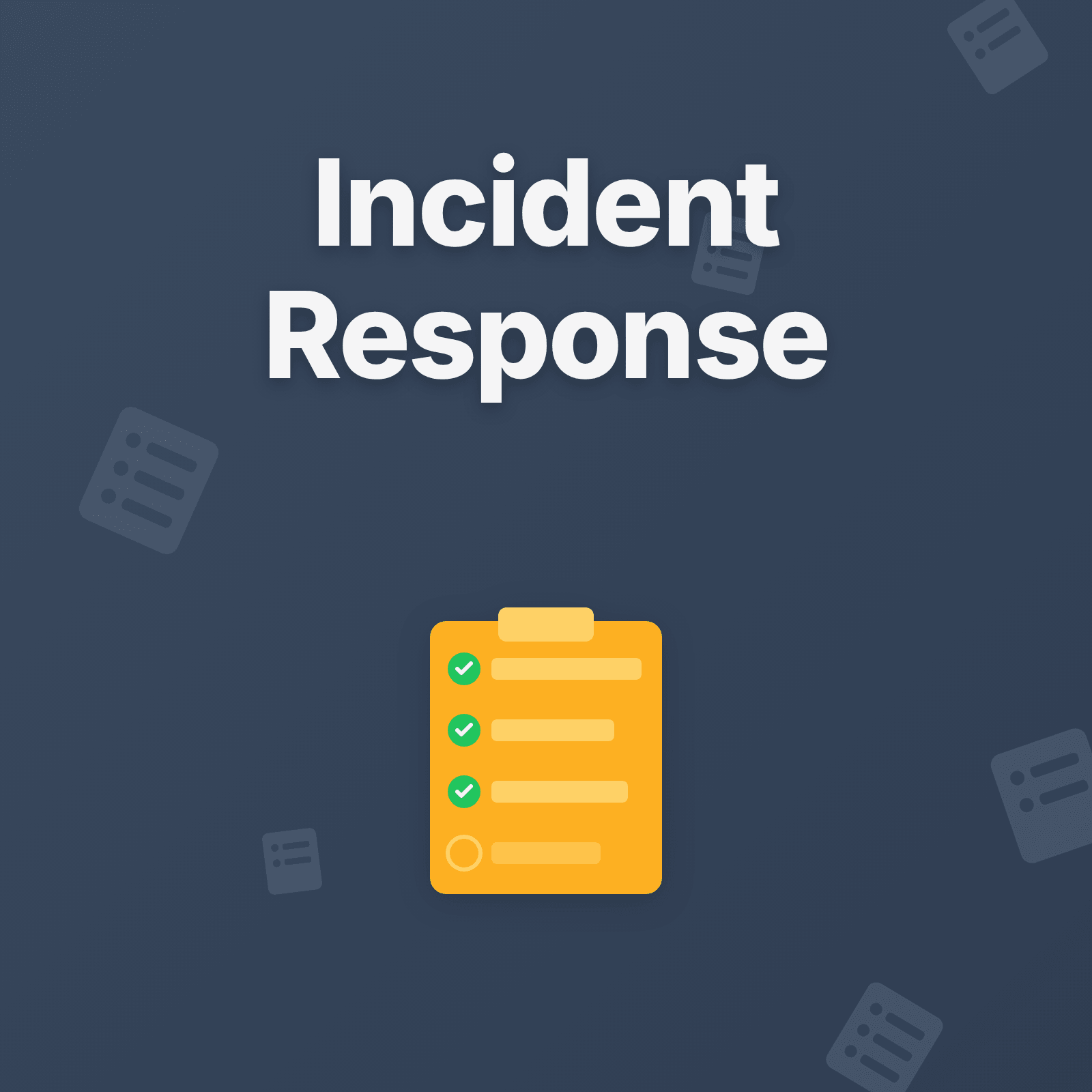 Incident Response Best Practices