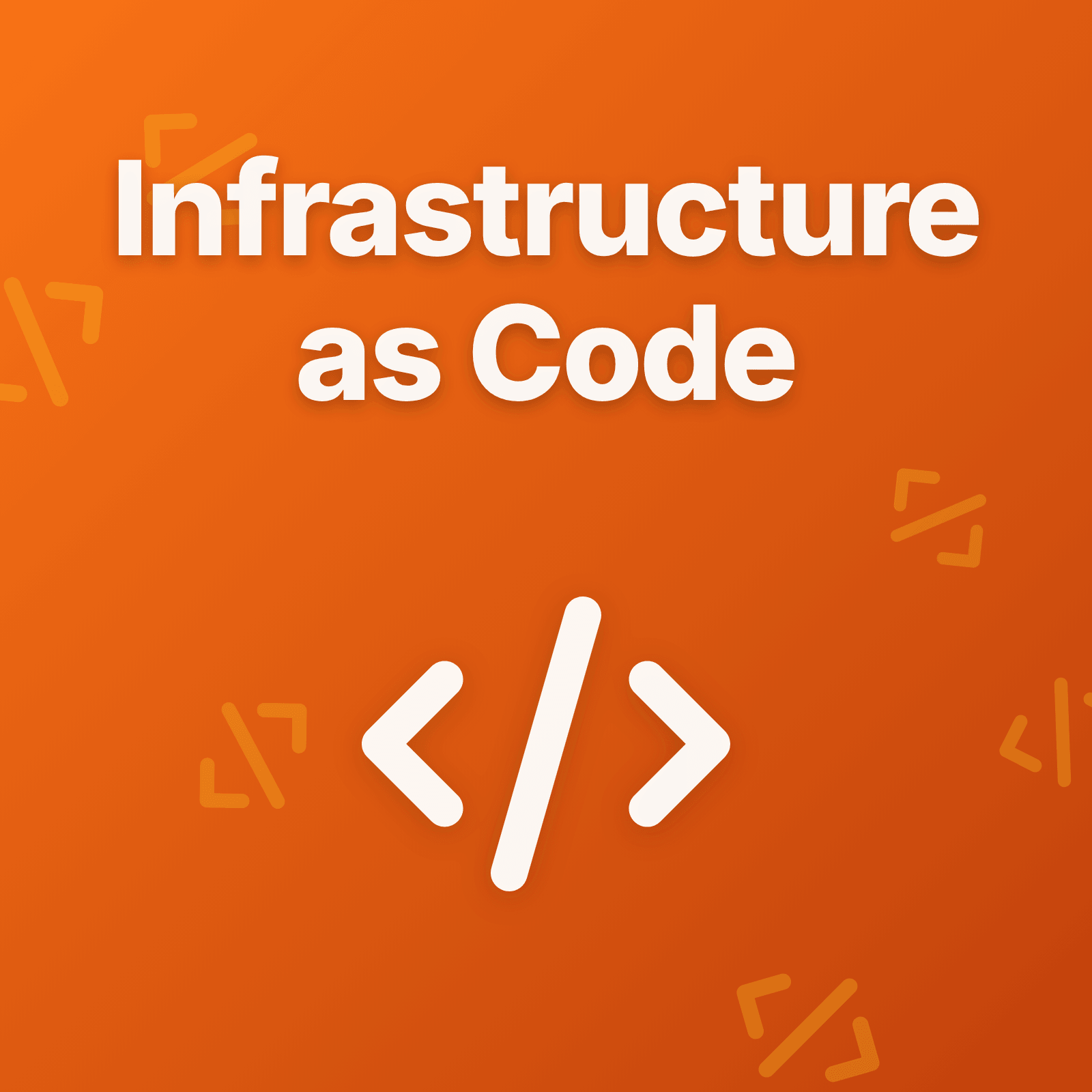 Infrastructure as Code Benefits
