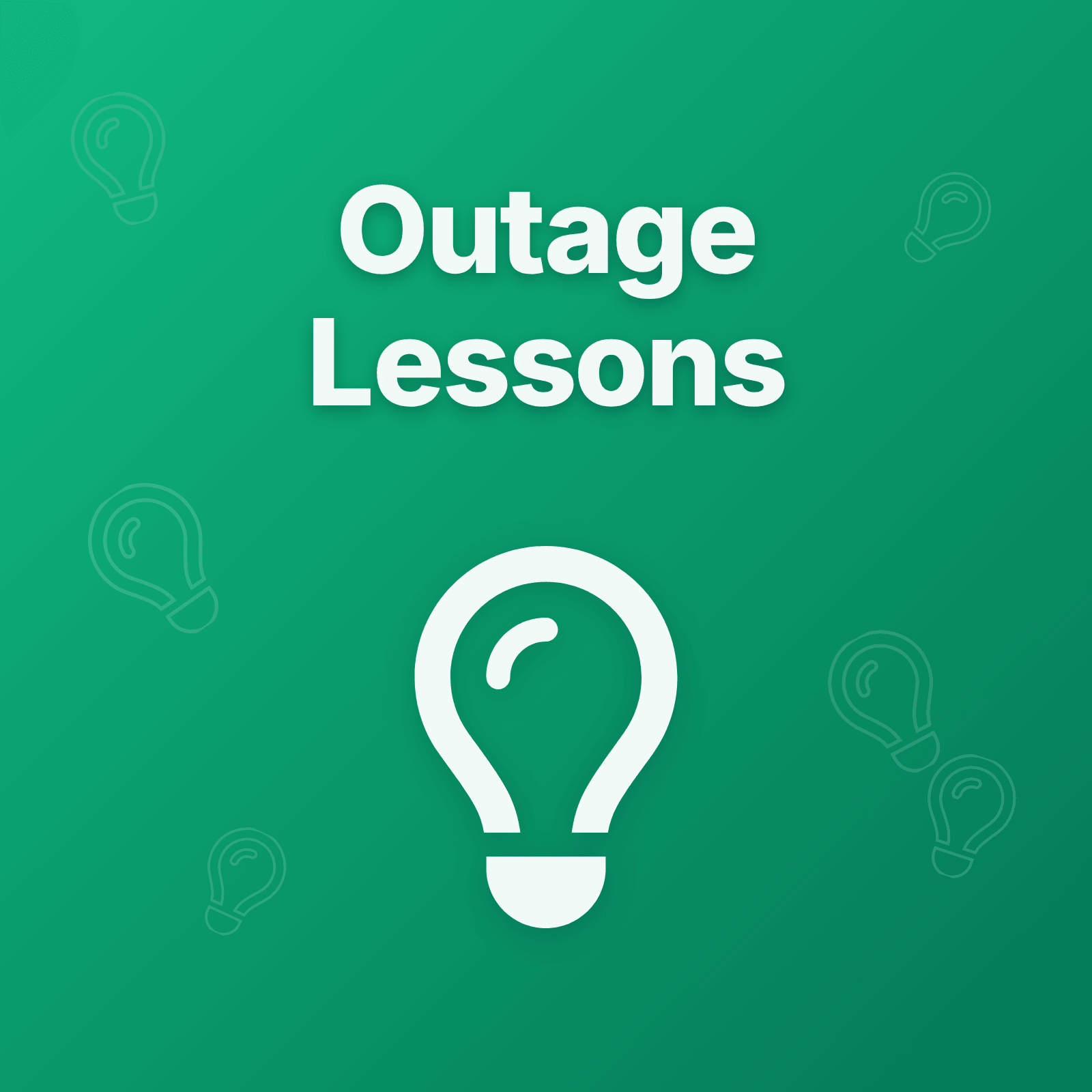 Learning from Major Tech Outages