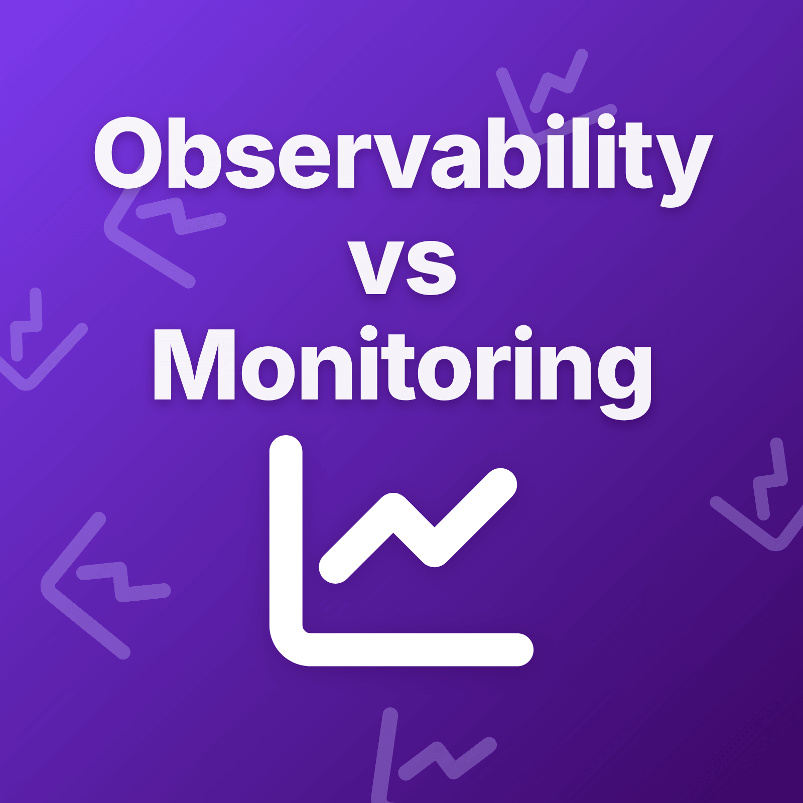 Observability vs Monitoring Explained