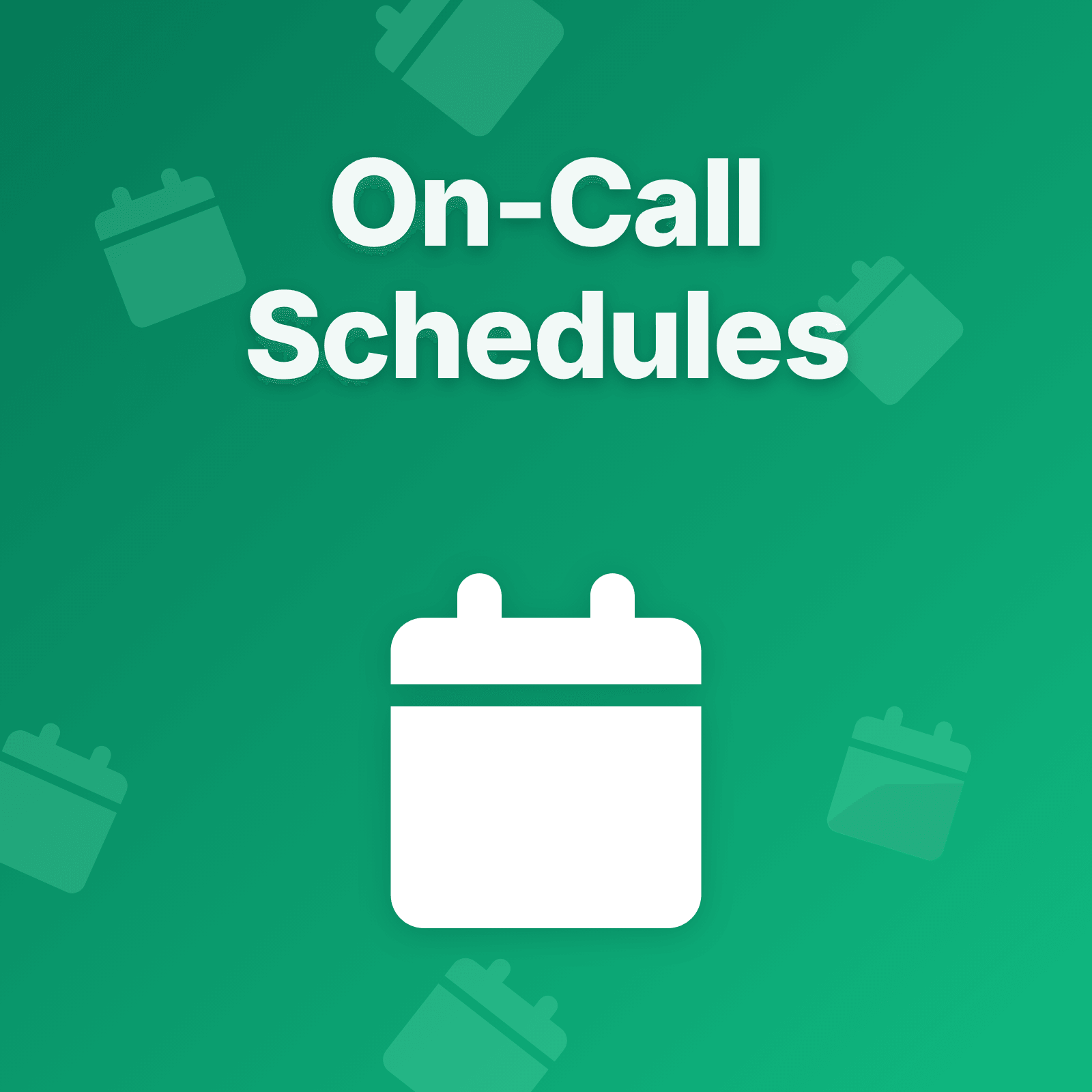On-Call Schedule Best Practices