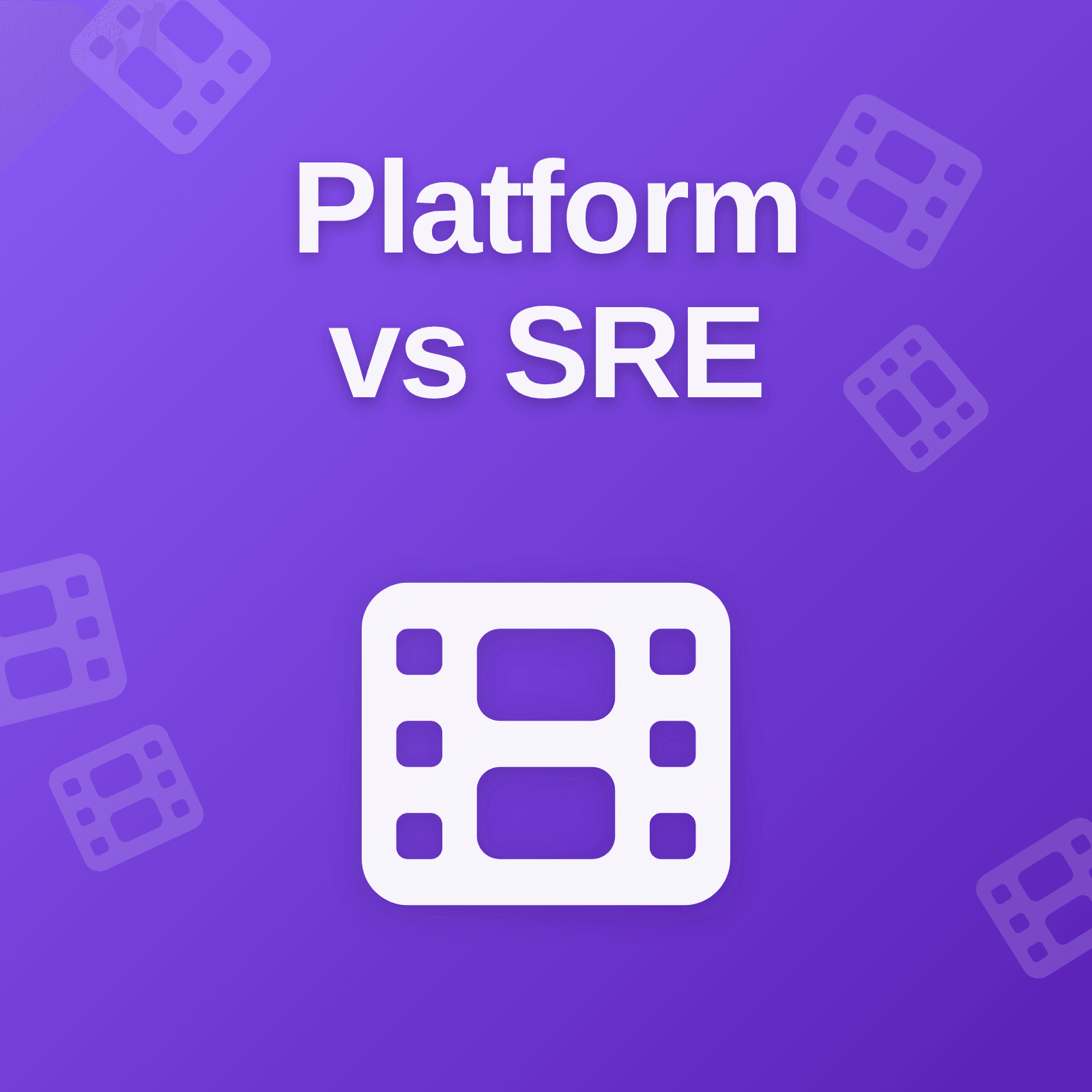 Platform Engineering vs SRE