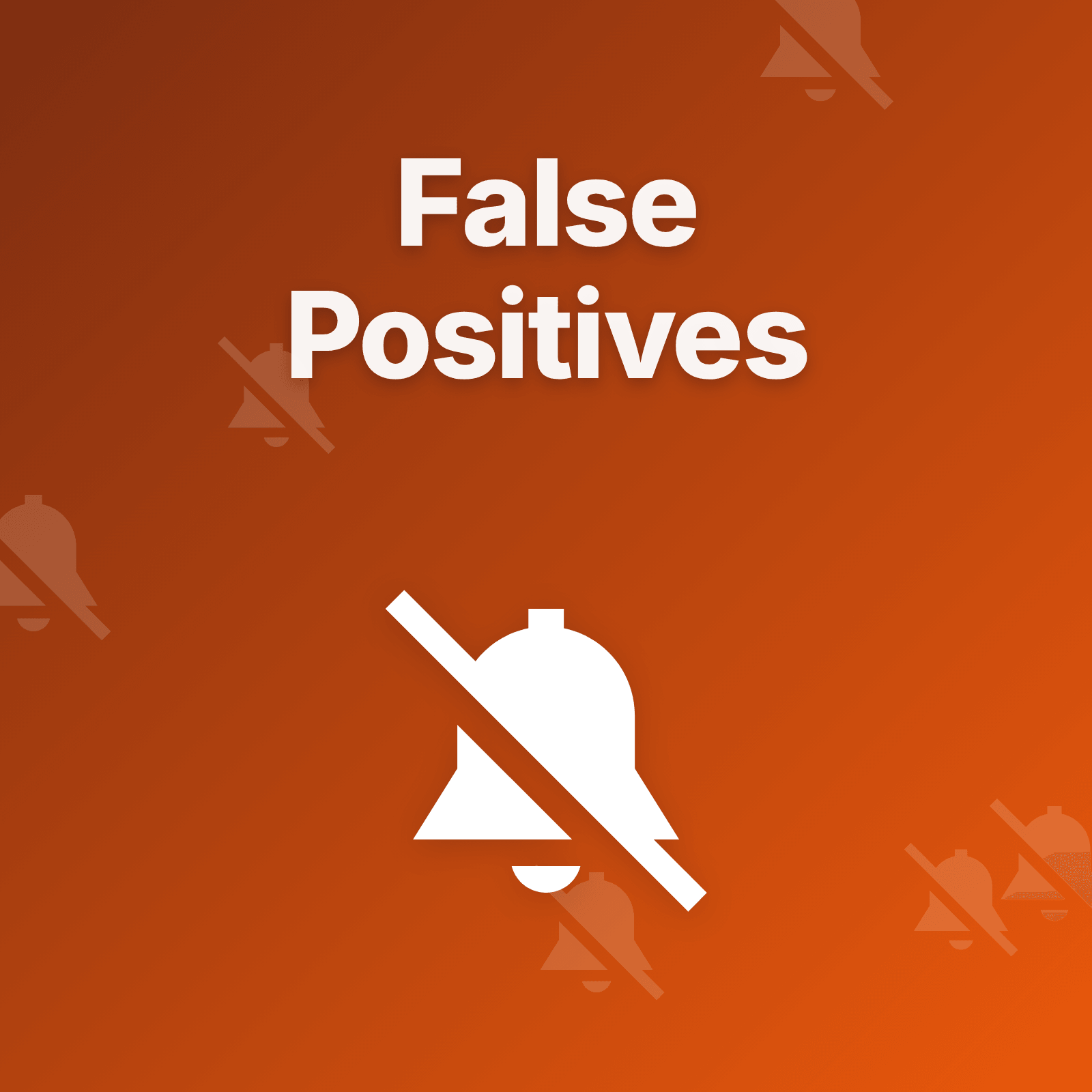 Reducing False Positive Alerts
